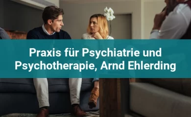 Praxis für Psychiatrie und Psychotherapie, Arnd Ehlerding