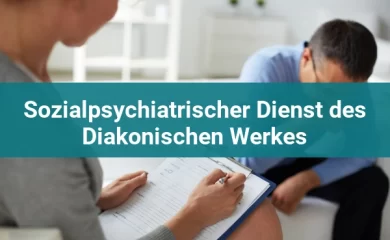 Sozialpsychiatrischer Dienst des Diakonischen Werkes