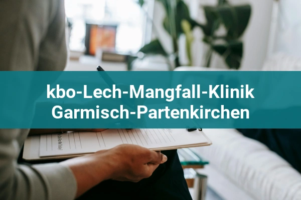 kbo-Lech-Mangfall-Klinik Garmisch-Partenkirchen 1 psychiatrische klinik kbo lech mangfall klinik garmisch partenkirchen