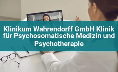 Klinikum Wahrendorff GmbH Klinik für Psychosomatische Medizin und Psychotherapie