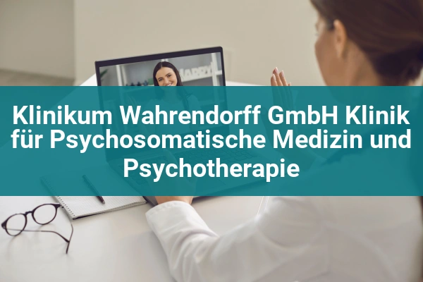 psychiatrische klinik klinikum wahrendorff gmbh klinik fur psychosomatische medizin und psychotherapie