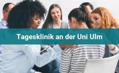 Psychosomatischen Kliniken in Ulm 6 Tagesklinik an der Uni Ulm