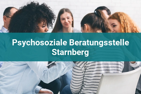 psychologe psychologin psychosoziale beratungsstelle starnberg
