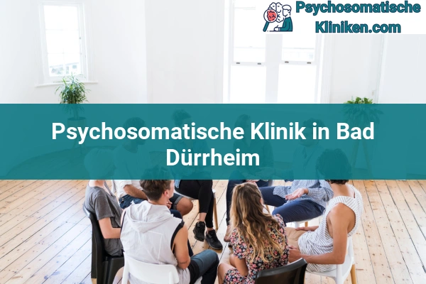 Psychosomatischen Kliniken in Bad Dürrheim