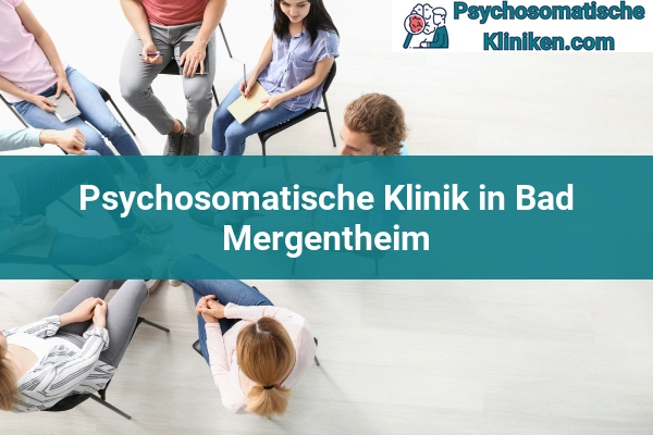 Psychosomatischen Kliniken in Bad Mergentheim