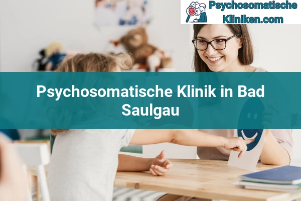 Psychosomatischen Kliniken in Bad Saulgau