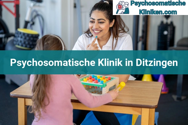 Psychosomatischen Kliniken in Ditzingen
