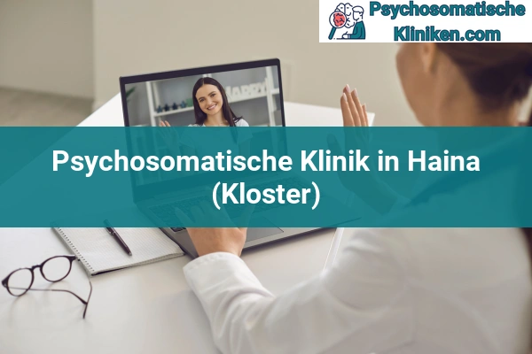 Psychosomatischen Kliniken in Hessen 23 Psychosomatischen Kliniken in Haina (Kloster)