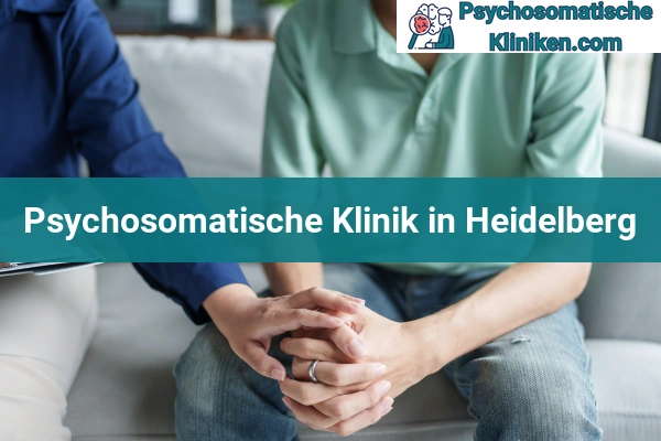 Psychosomatischen Kliniken in Heidelberg