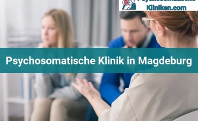 Psychosomatischen Kliniken in Dessau-Roßlau 19 Psychosomatischen Kliniken in Magdeburg
