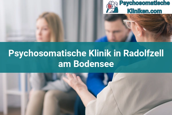 Psychosomatischen Kliniken in Radolfzell am Bodensee