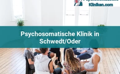 Psychosomatischen Kliniken in Eberswalde 24 Psychosomatischen Kliniken in Schwedt/Oder