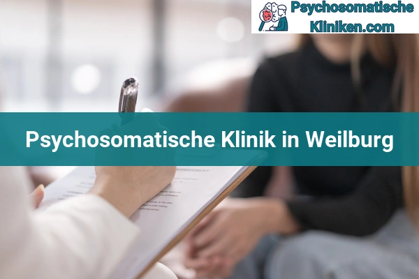 Psychosomatischen Kliniken in Hessen 38 Psychosomatischen Kliniken in Weilburg