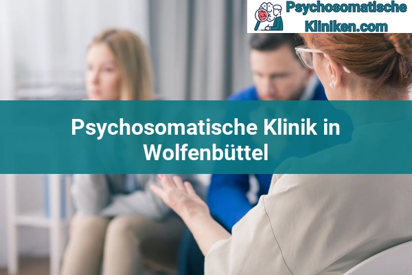 Psychosomatischen Kliniken in Wolfenbüttel